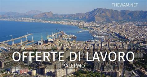 Offerte di lavoro a Palermo